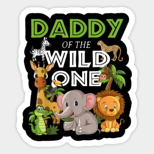 Daddy Of The Wild One Zoo Birthday Safari Jungle Animal Sticker